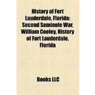 History of Fort Lauderdale, Florid : Second Seminole War, William Cooley, 1989-90 Whitbread Round the World Race