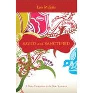 Saved and Sanctified: A Poetic Companion to the New Testament
