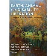 Earth, Animal, and Disability Liberation