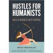 Hustles for Humanists