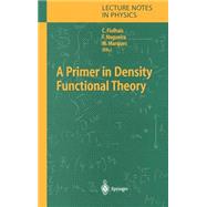 A Primer in Density Functional Theory