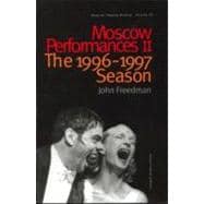 Moscow Performances II : The 1996-1997 Season
