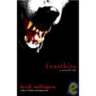 Frostbite A Werewolf Tale