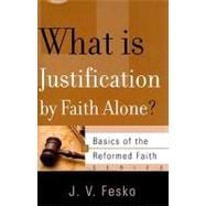 What Is Justification by Faith Alone?