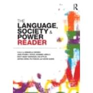 The Language , Society and Power Reader