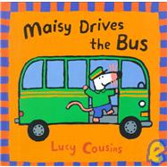 Maisy Drives the Bus
