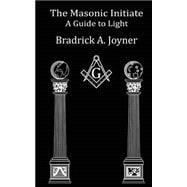 The Masonic Initiate