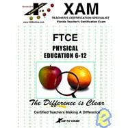 Ftce Physical Education 6-12: Teacher Certification Exam