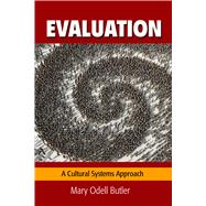 Evaluation: A Cultural Systems Approach