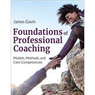 Foundations of Professional Coaching