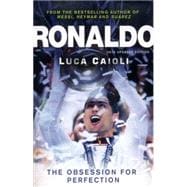 Ronaldo – 2015 Updated Edition The Obsession for Perfection