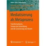 Mediatisierung Als Metaprozess
