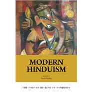 The Oxford History of Hinduism Modern Hinduism