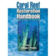 Coral Reef Restoration Handbook