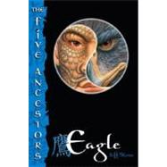 The Five Ancestors Book 5: Eagle