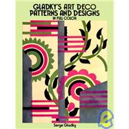 Gladky's Art Deco Patterns and Designs in Full Color