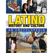 Latino History and Culture: An Encyclopedia
