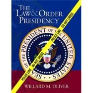 The Law & Order Presidency
