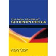 The Early Course of Schizophrenia
