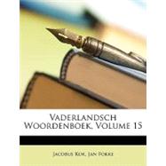 Vaderlandsch Woordenboek, Volume 15