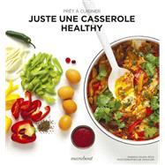 Prêt à cuisiner - Juste un plat healthy