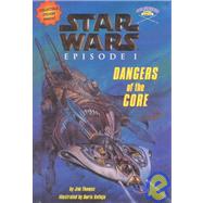 Star Wars Episode I: Dangers of the Core
