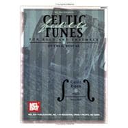Celtic Fiddle Tunes for Solo and Ensemble : Cello Bass, Piano Accompaniment Included