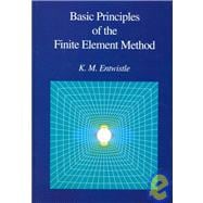 Basic Principles of the Finite Element Method