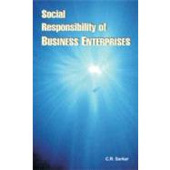 Social Responsibility of Business Enterprises