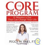 The Core Program Fifteen Minutes a Day That Can Change Your Life