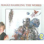 Maggi Hambling: The Works And Conversations With Andrew Lambirth