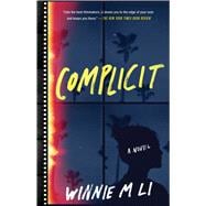 Complicit A Novel