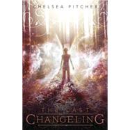 The Last Changeling