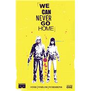 We Can Never Go Home 1