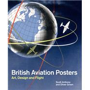 British Aviation Posters Art, Design and Flight