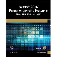 Microsoft Access 2016 Programming by Example