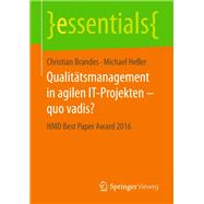 Qualitatsmanagement in Agilen It-projekten – Quo Vadis?