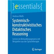 Systemisch-konstruktivistisches Didaktisches Reasoning