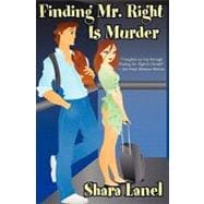 Finding Mr. Right Is Murder