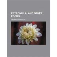 Petronilla, and Other Poems