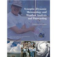 Synoptic-Dynamic Meteorology and Weather Analysis and Forecasting