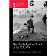 The Routledge Handbook of the Cold War