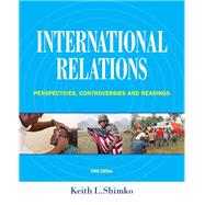 International Relations: Perspectives, Controversies and Readings