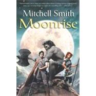 Moonrise : Book Three of the Snowfall Trilogy
