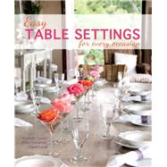 Easy Table Settings for Every Occasion