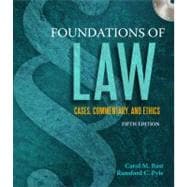 Foundations of Law : Cases, commentary and Ethics