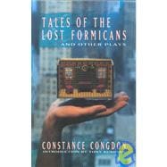 Tales of the Lost Formicans and Other Plays