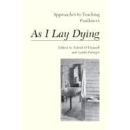 Approaches to Teaching Faulkner's As I Lay Dying