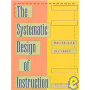 The Systematic Design of Instruction