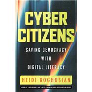 Cyber Citizens Saving Democracy with Digital Literacy book cover, ISBN 9780807010846